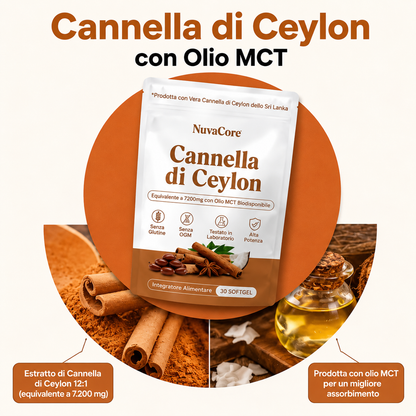 Cannella di Ceylon equivalente a 7200 mg con Olio MCT